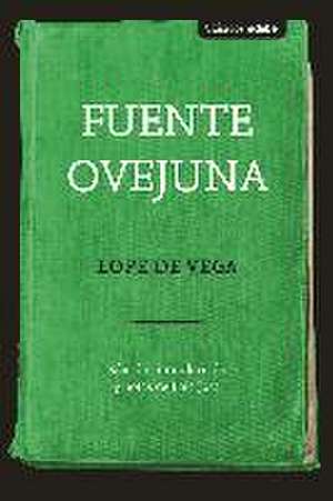 Fuente Ovejuna de Lope De Vega