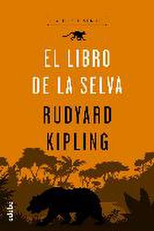 El libro de la selva de Rudyard Kipling