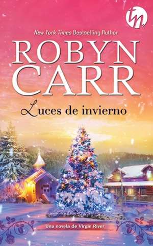 Luces de invierno de Robyn Carr