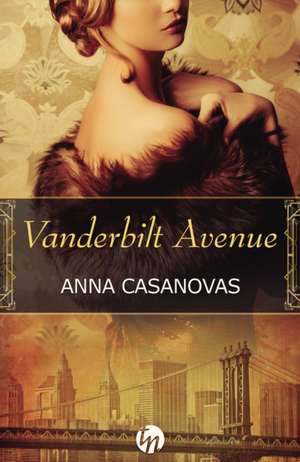 VANDERBILT AVENUE de Casanovas Anna