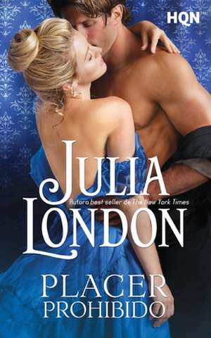 Placer prohibido de Julia London