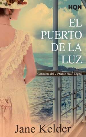 El puerto de la luz de Jane Kelder