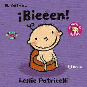 Los libros de Mim, El orinal : ¡Bieeen! de Leslie Patricelli