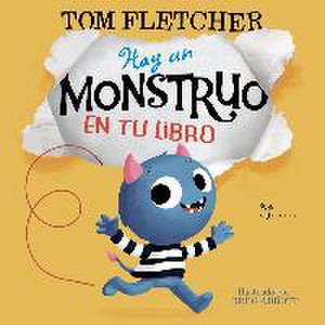 Hay un monstruo en tu libro de Tom Fletcher