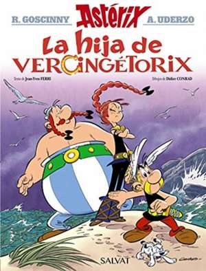 Asterix 38. La hija de Vercingetorix de René Goscinny