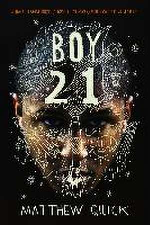 Quick, M: Boy 21