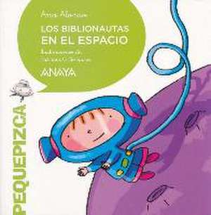 Los Biblionautas En El Espacio de Ana Alonso