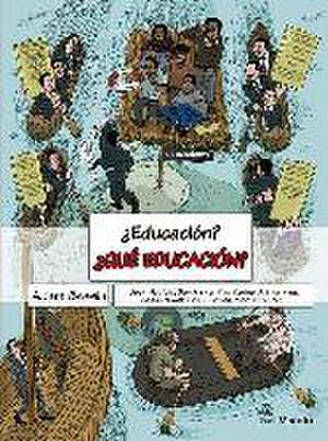 ¿Educación? ¿qué educación? de Adam Bessie