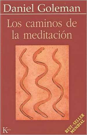 Los Caminos de La Meditacion: I Giardini de Daniel Goleman