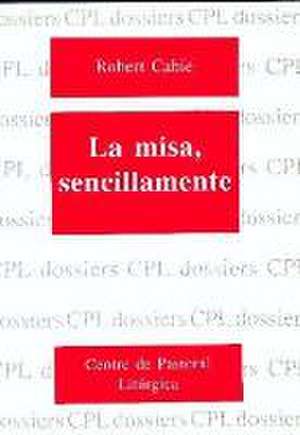 La misa, sencillamente de Josep Lligadas