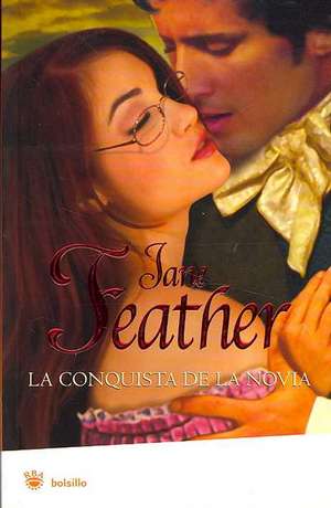 La conquista de la novia de Jane Feather