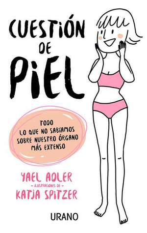 Piel, La de Yael Adler