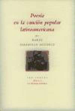 Poesía en la canción popular latinoamericana : un cancionero de Darío Jaramillo Agudelo