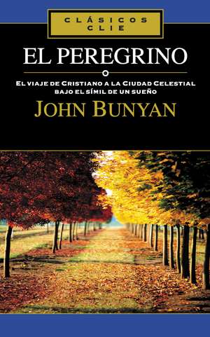 El Peregrino de John Bunyan