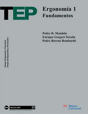 Ergonomia I. Fundamentos de Pedro R. Mondelo