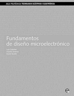 Fundamentos de Diseo Microelectrnico de Luis Castaer Muoz