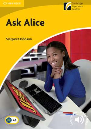 Ask Alice Level 2 Elementary/Lower-intermediate de Margaret Johnson