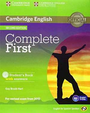 Complete First for Spanish Speakers Student's Pack with Answers (Student's Book with CD-ROM, Workbook with Audio CD) de Guy Brook-Hart