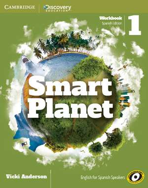 Smart Planet Level 1 Workbook Spanish de Vicki Anderson