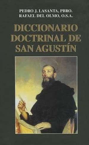 Diccionario Doctrinal de San Agustin de Augustine