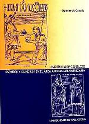 Lingüística de contacto español y quechua en el área andina suramericana de Germán de Granda Gutiérrez
