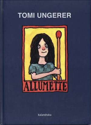 Allumette de Tomi Ungerer