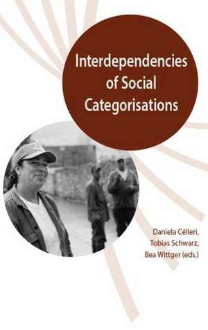 Interdependences of Social Categorisations de Daniela Celleri