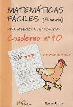 Matemáticas fáciles 10, Educación Primaria de Equipo Ábaco