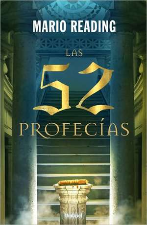 Las 52 Profecias = The 52 de Mario Reading