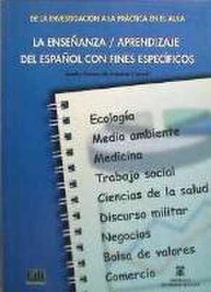 La enseñanza/aprendizaje del español con fines específicos de Josefa Gómez de Enterría