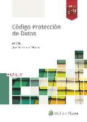 Código protección de datos de José Luis Piñar Mañas