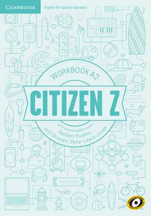 Citizen Z A2 Workbook with Downloadable Audio de Herbert Puchta