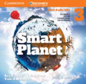 Smart Planet Level 3 Class Audio CDs (4): Recordings for the Student's Book and Workbook de Ben Goldstein