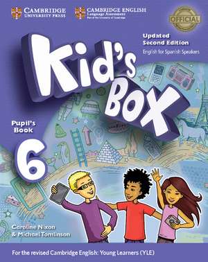 Kid's Box Level 6 Pupil's Book Updated English for Spanish Speakers de Caroline Nixon