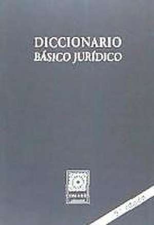 Diccionario básico jurídico de Miguel Ángel Del Arco Torres