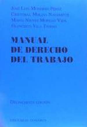 Manual de derecho del trabajo de José Luis Monereo Pérez