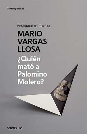 ¿Quién mató a Palomino Molero? de Mario Vargas Llosa