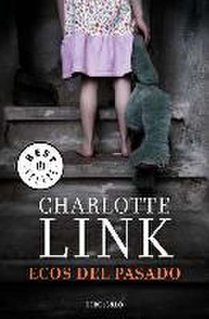 Ecos del pasado de Charlotte Link