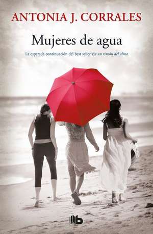 Mujeres de Agua / Women of Water de Antonia J. Corrales