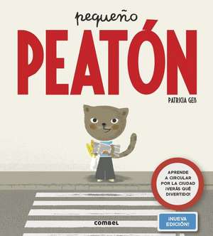 Pequeño Peatón de Patricia Geis