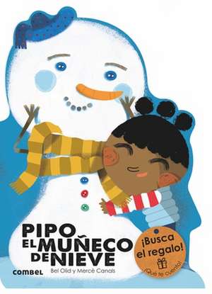 Pipo, El Muneco de Nieve de Bel Olid