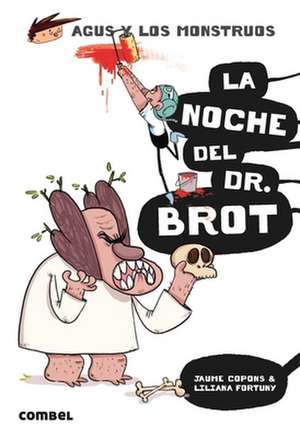 La Noche del Dr. Brot de Jaume Copons