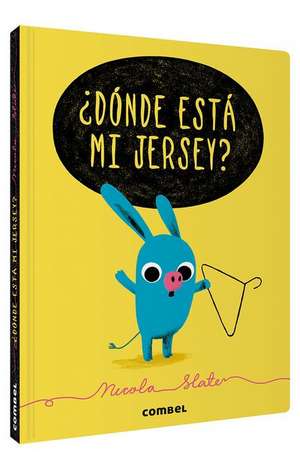 ¿Dónde Está Mi Jersey? de Nicola Slater