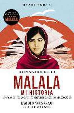 Malala, Mi Historia: Un Recorrido Por Los Hospitales, Preventorios y Sanatorios Con Mas Leyenda Negra del Pais de Patricia McCormick