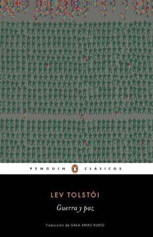 Guerra y paz (War and Peace) de Lev Tolstoi