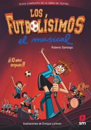 El musical de Roberto Santiago