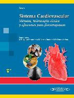 Sistema cardiovascular : métodos, fisioterapia clínica y afecciones para fisioterapeutas de Jesús Ángel Seco Calvo