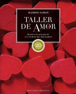 Taller de Amor de Raimon Samso