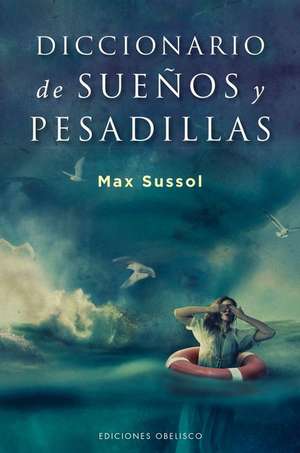 SPA-DICCIONARIO DE SUENOS Y PE de Max Sussol