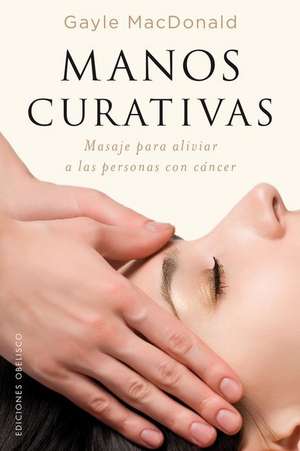 Manos Curativas de Gayle McDonald